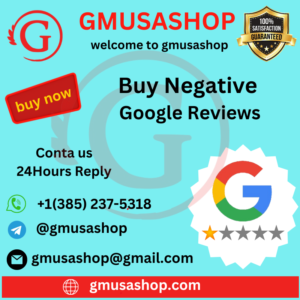 Buy Negative Google Reviews