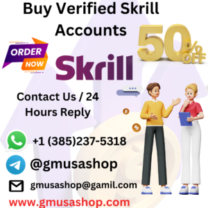 Buy Verified Skrill Accounts